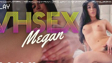 LUCIDFLIX VHSex Episode 6 with Megan Mistakes